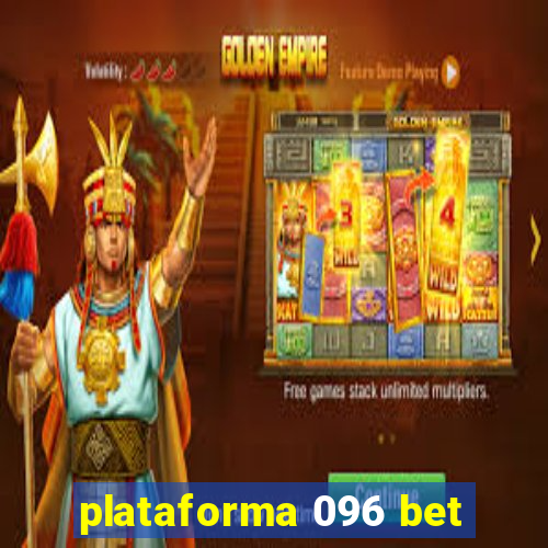 plataforma 096 bet